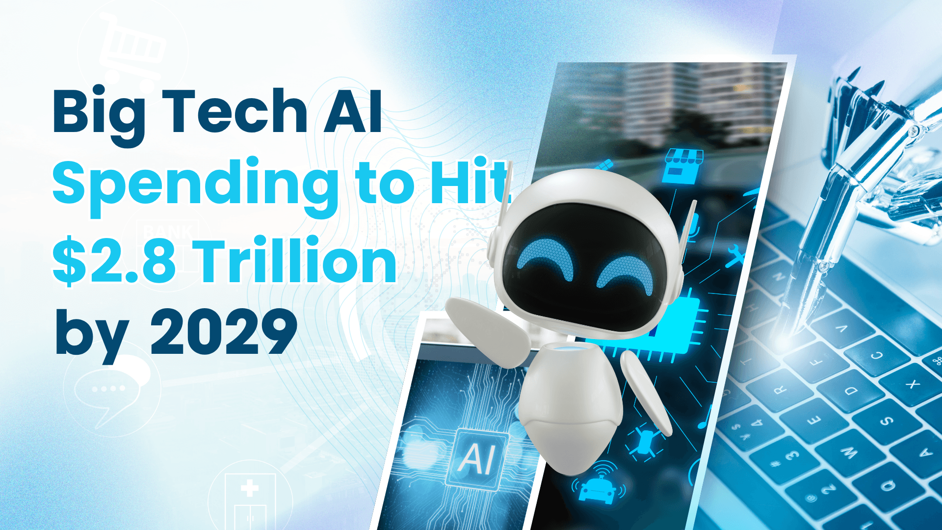 Big Tech AI Spending to Hit $2.8 Trillion by 2029 | Citigroup Forecast
