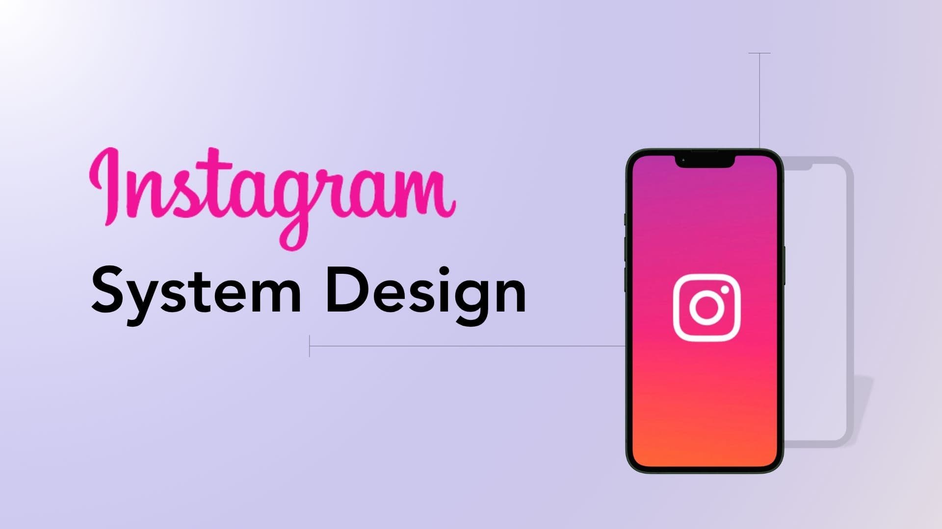 Instagram System Design