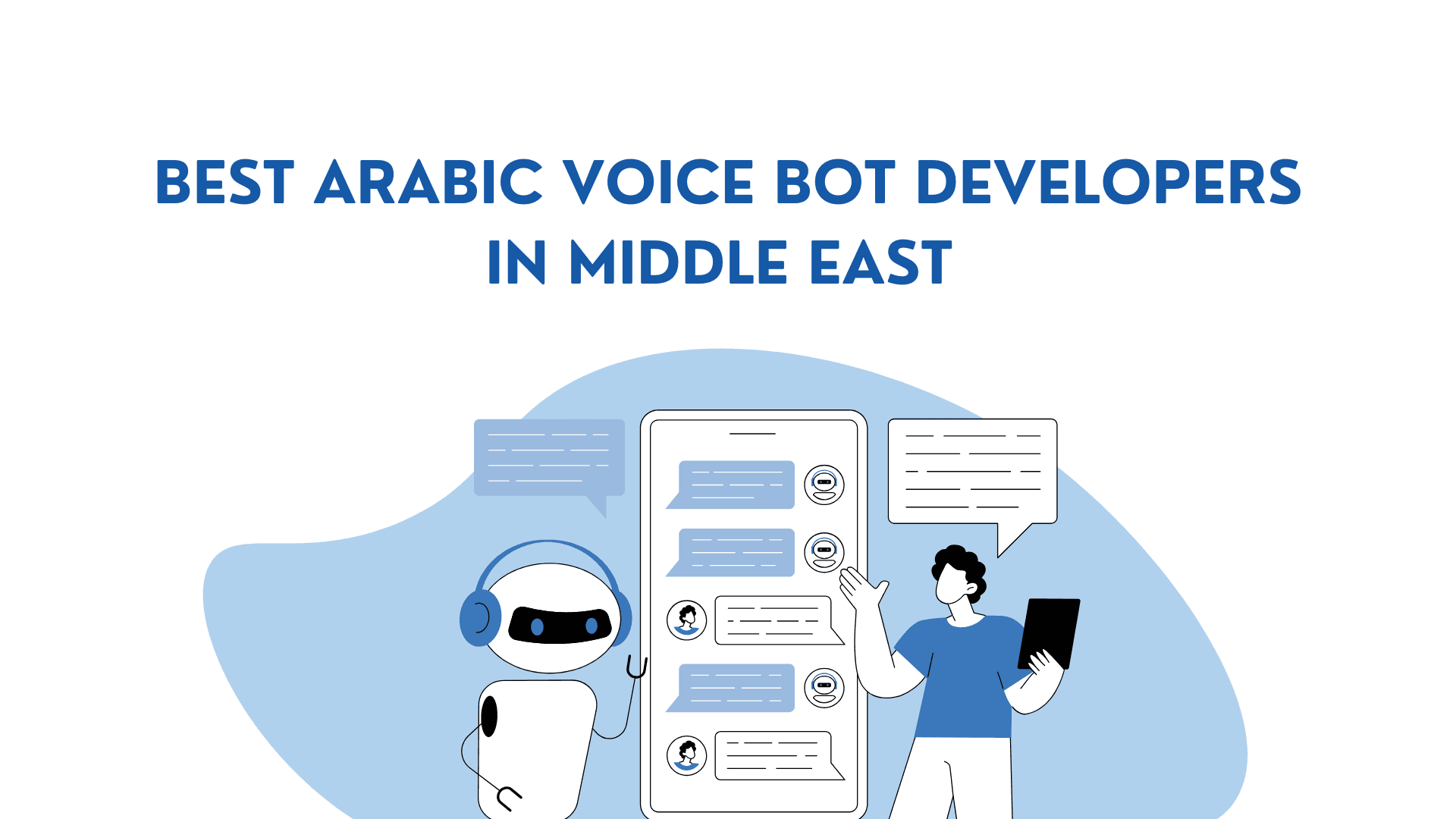 Best Arabic Voice Bot Developers for the Middle East